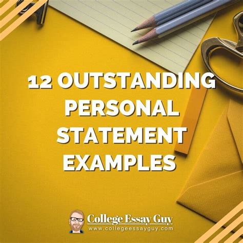 12 Outstanding Personal Statement Examples Analysis For Why They