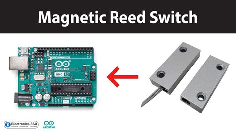 Interfacing Magnetic Reed Switch With Arduino Electronics