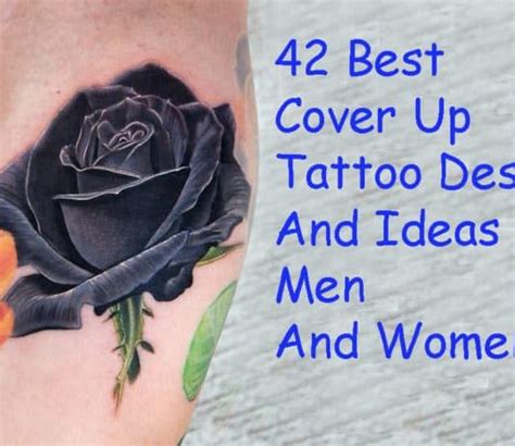 Best Cover Up Tattoo Ideas For Men And Women Artofit