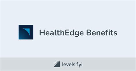 Healthedge Employee Perks And Benefits Levelsfyi