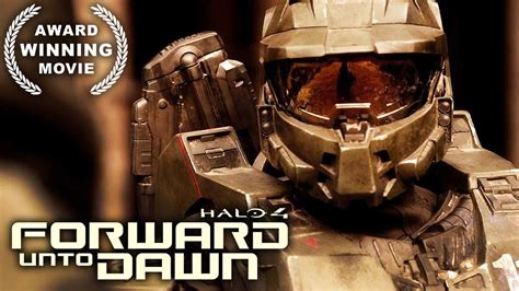 Halo 4 Forward Unto Dawn Action Movie Youtube