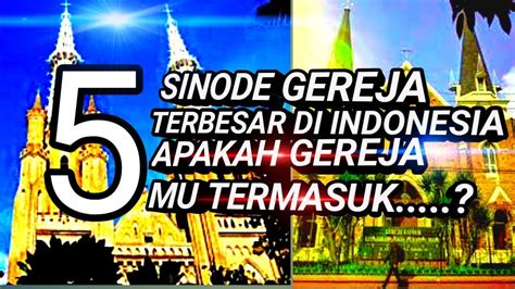 Inilah gereja terbesar di indonesia 2020, gereja reformed injil indonesia kemayoran. 5 Sinode Gereja Terbesar Di Indonesia - YouTube
