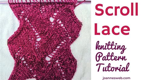 Scroll Lace Knitting Pattern How To Knit The Scroll Lace Youtube