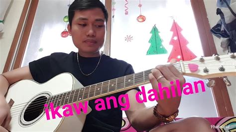 Ikaw Ang Dahilan Guitar Cover By Koreanong Hinog Youtube