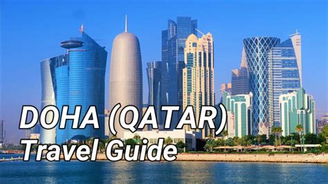 Doha Travel Guide Doha City Of Qatar Travel Vlog Doha Qatar World