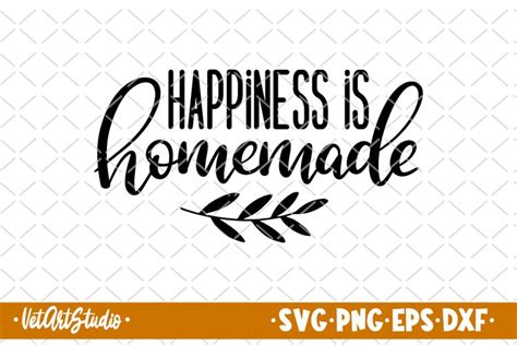Happiness Is Homemade Svg Wood Sign Kitchen Design Home