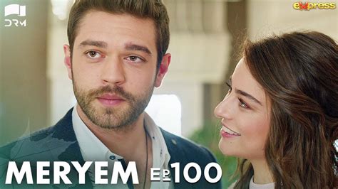 Meryem Episode 100 Turkish Drama Furkan Andıç Ayça Ayşin Urdu