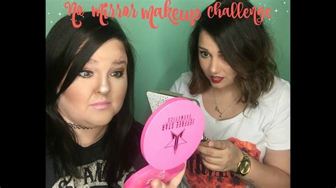 No Mirror Makeup Challenge Youtube