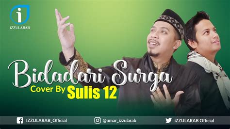 Maybe you would like to learn more about one of these? JEFRI AL BUCHORI - BIDADARI SURGA - SULIS 12 (Cover) - YouTube