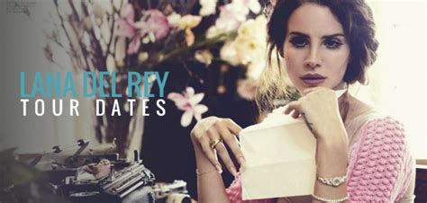 banner | Lana Del Rey Tour Dates