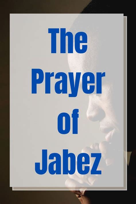 The Prayer Of Jabez The Most Powerful Prayer Ever Written