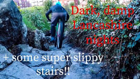Dark Damp Lancashire Nights Youtube