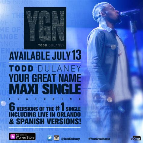todd dulaney your great name mp3 downloadtodd dulaney your great name mp3 download
