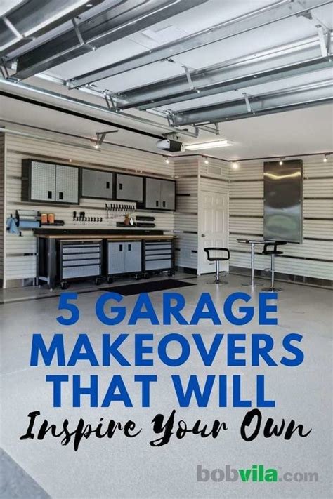 5 Garage Makeovers That Will Inspire Your Own Bob Vila