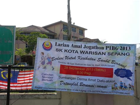 What is the potential here ? PIBG SK KOTA WARISAN, SEPANG: Banner Larian Amal Jogathon ...