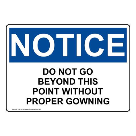 Osha Sign Notice Do Not Go Beyond This Point Without Proper Gowning