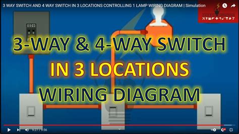 3 Way Switch And 4 Way Switch In 3 Locations Controlling 1 Lamp Wiring