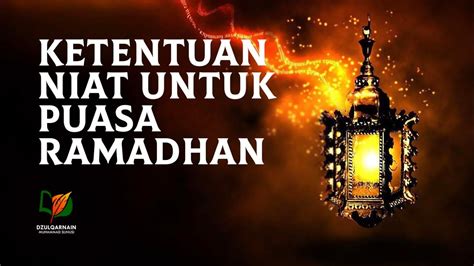 Maybe you would like to learn more about one of these? Ketentuan Niat untuk Puasa Ramadhan - YouTube
