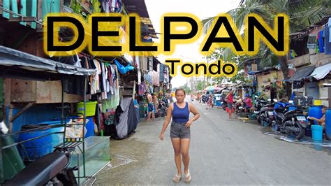 Walking Delpan Tondo Manila Philippines Youtube