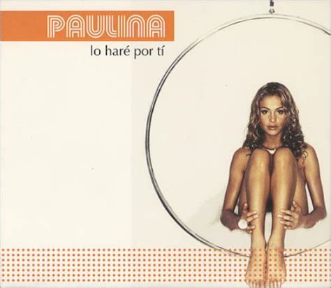 Or $9.49 to buy mp3. Paulina Rubio Lo Hare Por Tí Mexican Promo CD single (CD5 ...