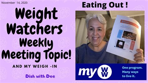 Weight Watchers Weekly Meeting Meeting Topic Meeting Notes And My Weekly Weigh In Nov14 2020