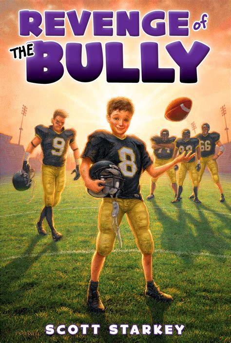 Revenge Of The Bully Book By Scott Starkey Official Publisher Page Simon And Schuster Canada