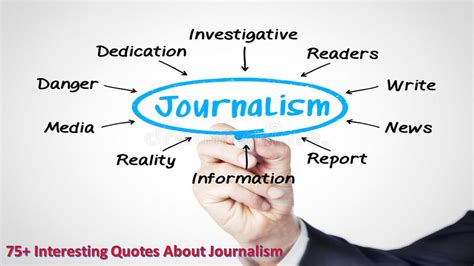 75 Interesting Quotes About Journalism