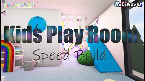 Kids Play Room Rocitizens Speed Build Youtube