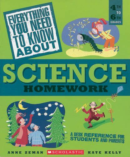 Everything You Need To Know About Science Homework A Desk Reference