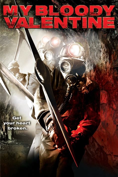 Just in time to say goodbye. My Bloody Valentine 3-D (2009) - Rotten Tomatoes