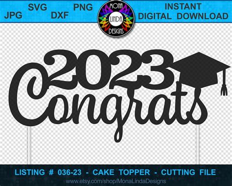 Cake Topper Congrats Grad 2023 Svg File Graduation 2023 Etsy Israel