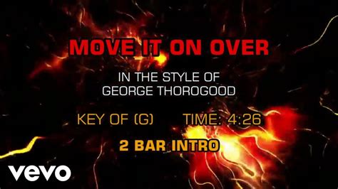 George Thorogood Move It On Over Karaoke Youtube