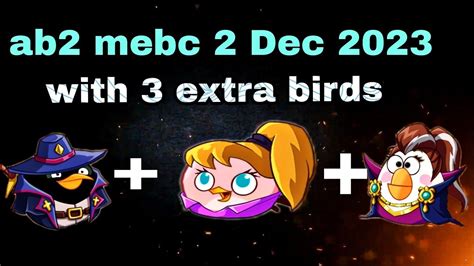 Angry Birds 2 Mighty Eagle Bootcamp Mebc 2 Dec 2023 With 3 Extra Birds