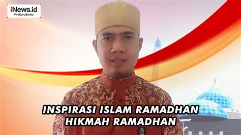 Inspirasi Islam Hikmah Ramadhan Youtube