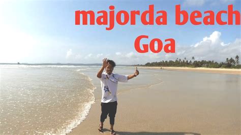 Majorda Beach Goa Youtube