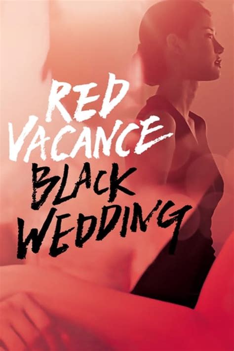 Red Vacance Black Wedding 2011 The Movie Database TMDB