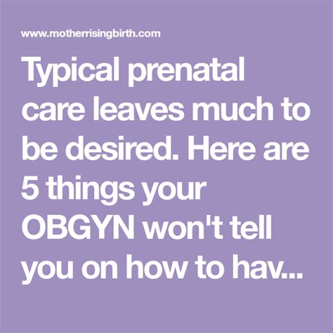 Typical Prenatal Care Leaves Much To Be Desired Here Are 5 Things Your