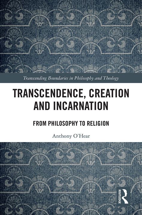 transcendence creation and incarnation taylor and francis group