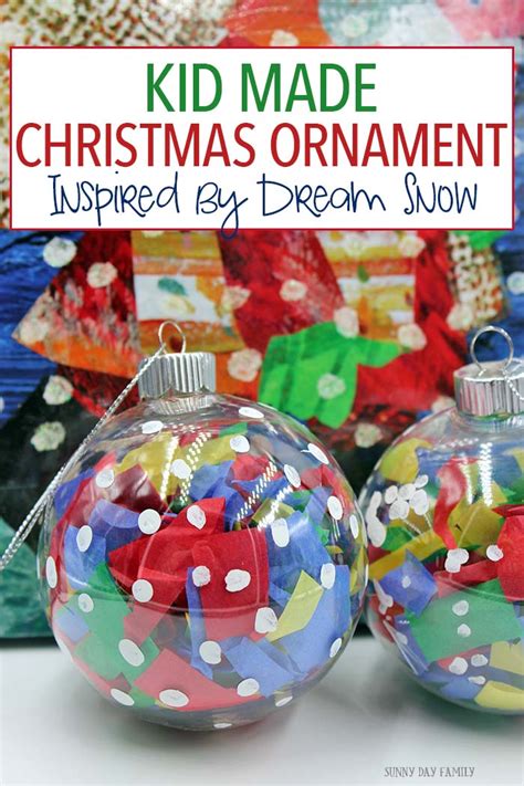 Dream Snow Christmas Ornament For Kids To Make Sunny Day