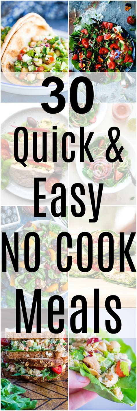 30 Quick And Easy No Cook Meals Tons Of Delicious Options For When You Don T Want To Cook This
