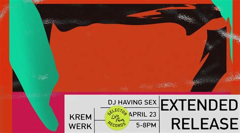 Extended Release Ft Dj Having Sex Livestream — Kremwerk Timbre Room Cherry Complex