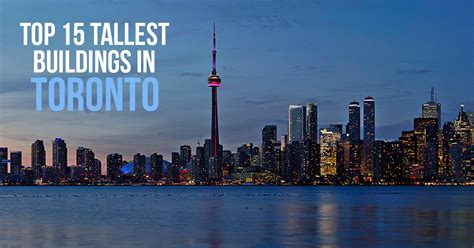 15 Tallest Buildings In Toronto Rtf Rethinking The Future