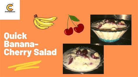 Quick Banana Cherry Salad Healthy Banana Cheery Salad Salad