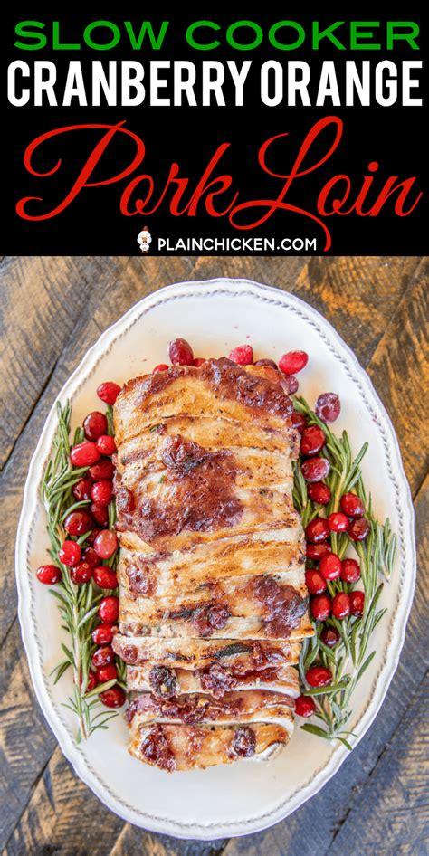 Cover and cook until pork is tender and registers 140 to 145° instant read thermometer, about four hours on low Slow Cooker Cranberry Orange Pork Loin - Holiday Pork Loin ...