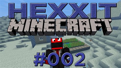 Hexxit Lets Play Hexxit 002 En Bisschen Farmen Youtube