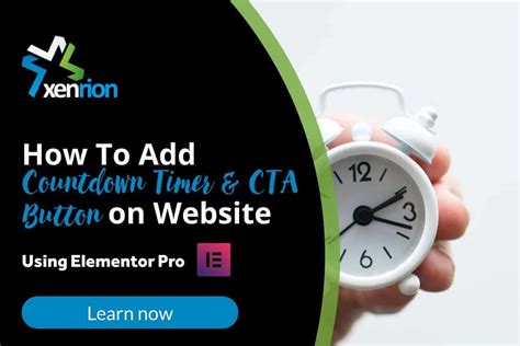 How To Add Countdown Timer And Cta Using Elementor Pro Xenrion