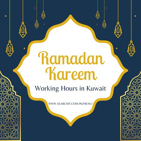 Ramadan 2023 Kuwait Official Working Hours During The Holy Month