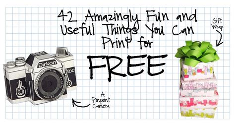 42 Amazingly Fun And Useful Things You Print For Free Free Fun Print