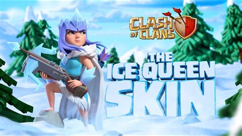 Ice Queen Skin Available Now Clash Of Clans Season Challenges Youtube