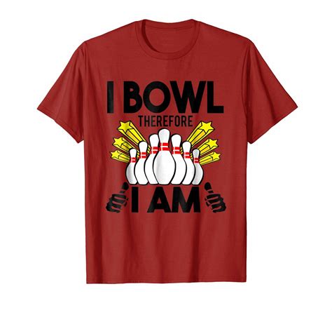 Funny Tee Retro Bowling Team Shirts I Bowl Therefore I Am Bowler Men T Shirts